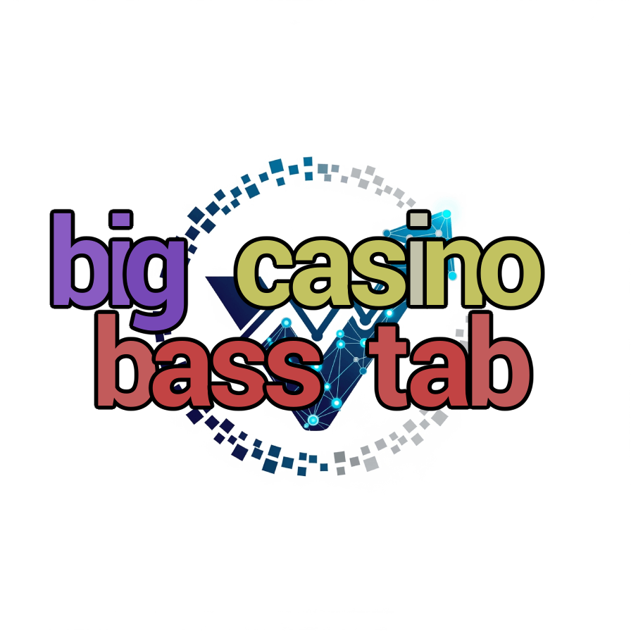 big casino bass tab